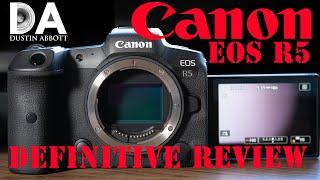 Canon EOS R5 Definitive Camera Review  4K