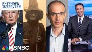 Debunking Trump’s lies Obama’s fave historian Yuval Harari busts MAGA playbook in Ari Melber intv