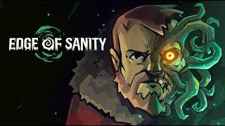 Edge of Sanity. Первый взгляд. Demo