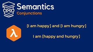 Semantics Conjunctions with Lambda Calculus