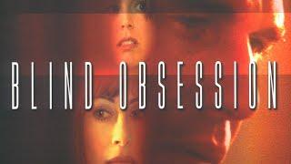 Blind Obsession 2001 I Full Movie I Brad Johnson I Megan Gallagher I Roxanna Zal I Ken Kercheval