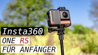 Insta360 ONE RS für Anfänger  alles was du wissen solltest im großen Tutorial auf Deutsch