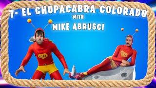 Cowboy Boys Ep7 - El Chupacabra Colorado with Mike Abrusci