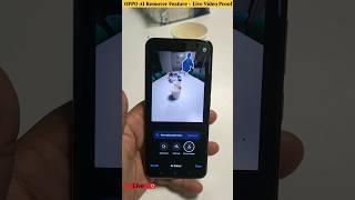 OPPO AI Remover Feature with Live Video Proof  #reels  #oppo #shorts #opponewfeature  #tech