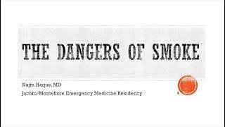 The Dangers of Smoke