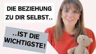 Warum die Beziehung zu uns selbst all unsere Beziehungen zu 100% beeinflusst.