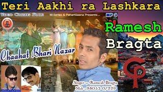 Teri aakhi ra Lashkara by Ramesh Bragta