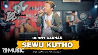 DENNY CAKNAN - SEWU KUTHO OFFICIAL LIVE MUSIC - DC MUSIK