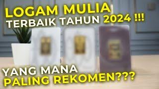 3 Merk Logam Mulia Rekomendasi Halo Emas Tahun 2024  Jaminan 100% Lebih Cuan