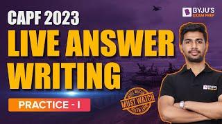 CAPF 2023  LIVE Answer Writing Practice for CAPF 2023  CAPF 2023 Preparation