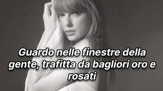 Taylor Swift - I look in peoples windows Traduzione italiana