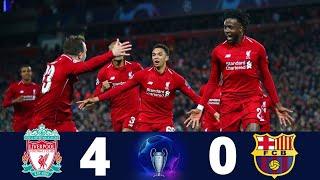 Liverpool 4 x 0 Barcelona ■ Greatest Comeback  Extended Highlight & Goals  2019