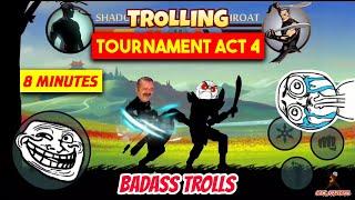 Trolling Tournament Act 4  CSK OFFICIAL  Shadow Fight 2