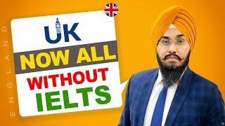 UK   NOW ALL WITHOUT IELTS   STUDY VISA UPDATES 2024  USA CANADA UK