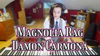 Magnolia Rag - Damon Carmona - Ragtime Intermezzo Piano Solo