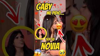 GABY ME PIDIÓ SER SU NOVIA️‍🩹. #shortsviral @soygabyrodriguez