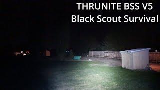 THRUNITE BSS V5 Black Scout Survival