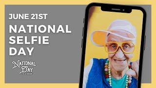 National Selfie Day  June 21st - National Day Calendar