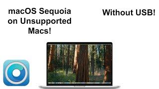 macOS Sequoia on UNSUPPORTED MACS WITHOUT USB 2008-2017