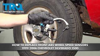 How to Replace Front ABS Wheel Speed Sensors 1999-2006 Chevrolet Silverado 1500