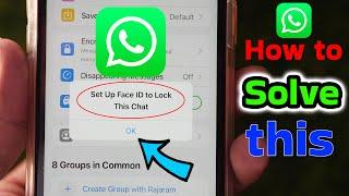 How to Set up Face ID for WhatsApp in iPhone  Set up Face ID to Lock This Chat  Set up Face ID