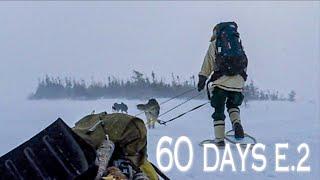 60 Days Solo in the White Wilderness  E.2  Scary Accident and Storms