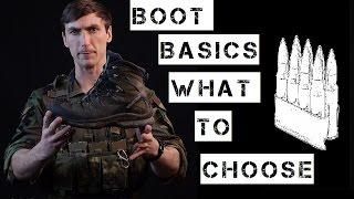 Basics of tactical boot selection and wear.