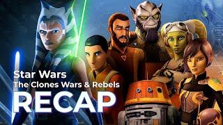 Star Wars Animated Series RECAP The Clone Wars & Rebels