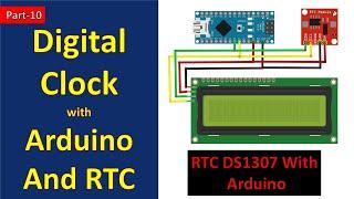 10 Digital Clock  with RTC DS1307 and Arduino Nano