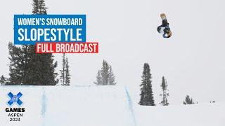 Jeep Women’s Snowboard Slopestyle FULL COMPETITION  X Games Aspen 2023