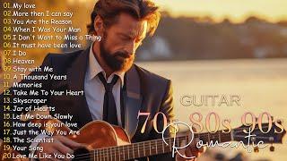 The Ultimate Collection of Romantic Guitar Music - Great Relaxing Guitar Romantic 70s 80s 90s
