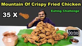 35 X Mountain Of Crispy Fried Chicken Challenge  Food Challenge India  Home Made Fried Chicken 