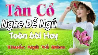 Tân Ca Cổ Dễ Ngủ Hay Nhất Nghe Xót Xa Lòng  Vọng Cổ Hơi Dài Miền Tây Cực Hay Nghe Hoài Không Chán