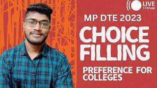 Choice Filling Preference For Colleges in MP DTE 2023 COUNSELLING  LIVE STREAM