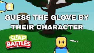 Slap battles guess the character QUIZslap battlesRoblox