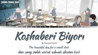 Koshaberi Biyori - FantasticYouth English Lyrics  Komi-san wa Comyushou desu Season 2 Ending