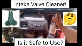 Is it Safe to Use Intake Valve Cleaners?