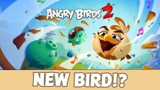Angry Birds 2  Introducing The New Bird Melody