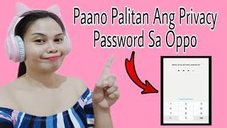 Paano Palitan Ang Privacy Password Ng Mga Apps Sa Oppo  Vanz Official