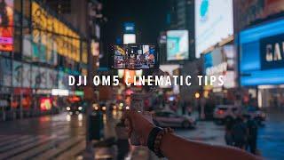 DJI OM 5 Tips in 90 seconds Mobile Filmmaking