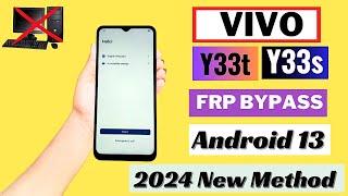 Vivo Y33s  Y33t FRP Bypass Android 13   Reset 0ption Not Working  2024 New Method Without PC
