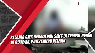 Pelajar SMK Beradegan Seks di Tempat Umum di Gianyar Polisi Buru Pelaku