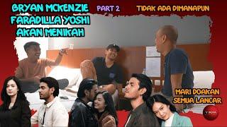 EXCLUSIVE BRYAN MCKENZIE DAN FARADILLA YOSHI SEGERA MENIKAH? FIX ATAU HOAX? #ROCASTPART2