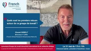 Lancement du Groupe de travail Attractivité international de la recherche clinique