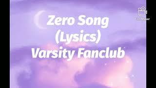 Zero Song Varsity Fanclub Lyrics