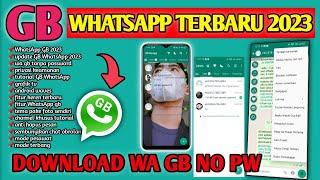GB WhatsApp Terbaru 2023  Cara Download GB WhatsApp Terbaru 2023 No Password