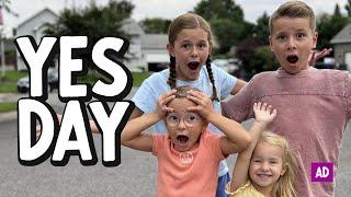 AD  YES DAY Saying Yes to Everything Our Kids Ask For An Entire Day