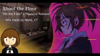 Shoot the floor  Hit the floor x General Release  A Katana ZERO & Buckshot roulette Mix