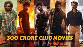 15 South Indian 300 Crore Club Movies List Budget Box Office Collection LEO Pushpa KGF 2