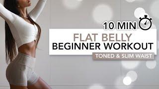 10 MIN BEGINNER FLAT BELLY WORKOUT  Exercises To Get A Flat Belly & Tone Your Abs  Eylem Abaci